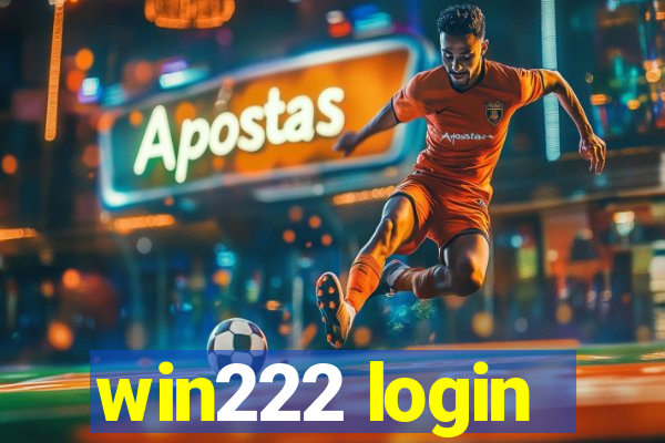 win222 login